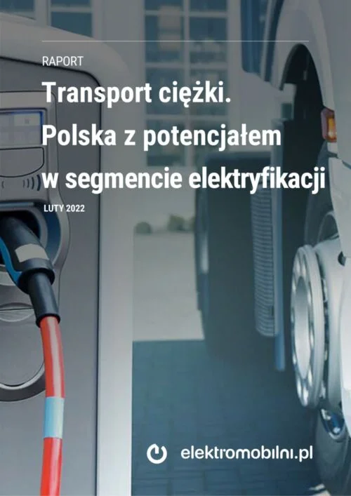 Transport ciężki. Polska z potencjałem w segmencie elektryfikacji