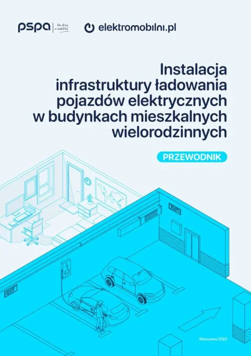 PSPA_Przewodnik_Instalacji_Ladowarki_Budynki_Wielorodzinne_2022-1