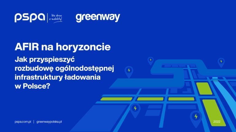 Wszystkie wiadomości - PSPA AFIR na horyzoncie Rozbudowa infrastruktury 2022 09 12 01
