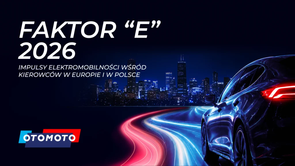 Europejscy kierowcy coraz częściej widzą samochód elektryczny w swojej przyszłości – wyniki raportu OTOMOTO - 1920x1080 inmarketing OTOMOTO KNM Faktor E 2026 02